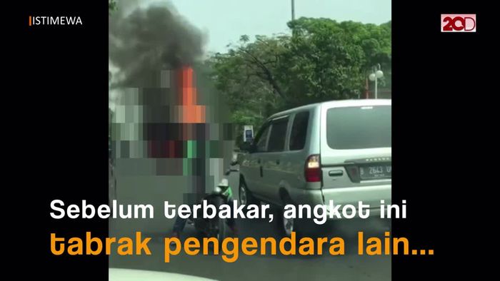 Detik-detik Terbakarnya Angkot di Pluit yang Tewaskan Sang Sopir