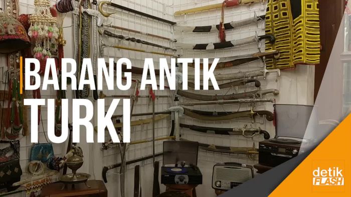 Mampir Yuk, Lihat Barang Antik Peninggalan Kerajaan Turki