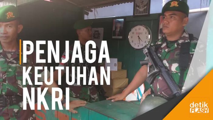 Melihat Para Penjaga Perbatasan yang Bangga Jaga Keutuhan NKRI