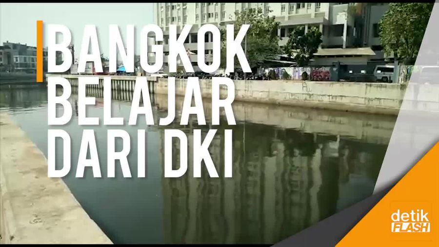 Bangkok Kepincut, Mau Berguru ke DKI Cara Bersihkan Sungai 