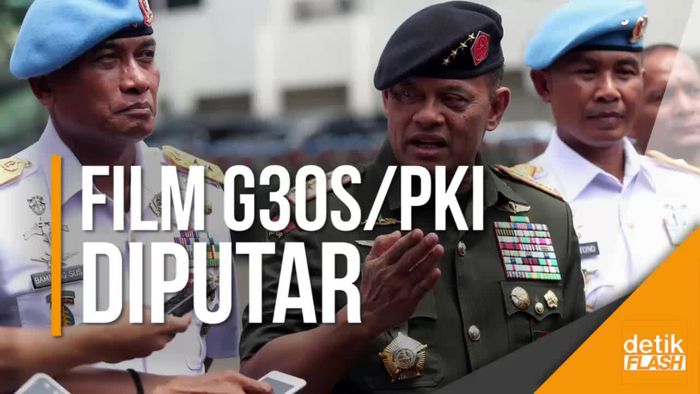 Nobar Film G30S, Panglima: Untuk Ingatkan Sejarah 