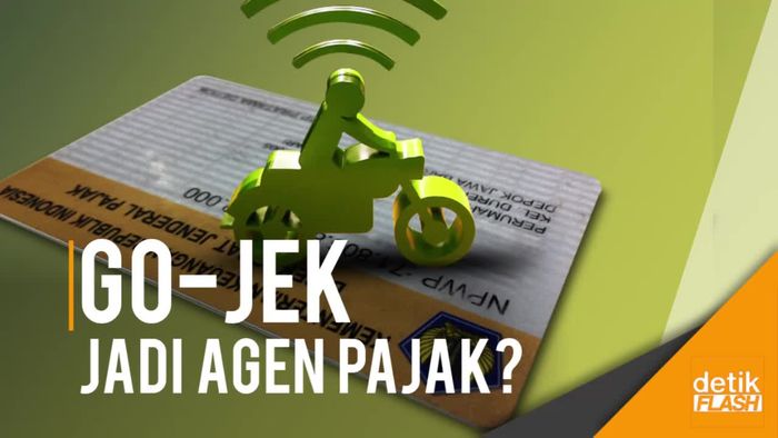 Go-Jek akan Jadi Agen Pajak, Ini Penjelasan Sri Mulyani