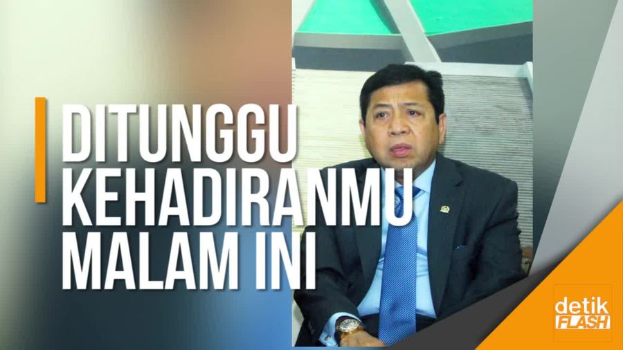 Pak Novanto, Pilih Datang ke KPK Malam Ini atau Terbit DPO?