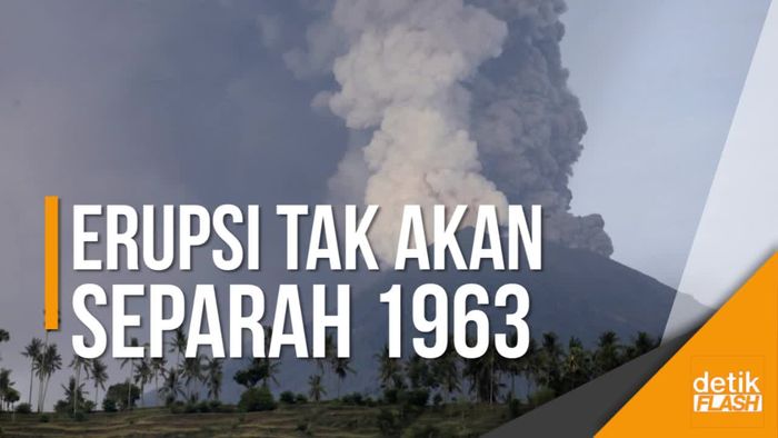 BNPB: Letusan Gunung Agung Tak akan Sebesar 1963