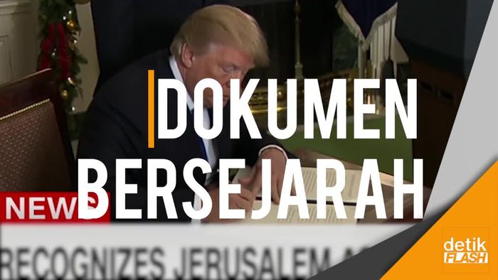 Momen Trump Teken Dokumen Yerusalem Jadi Ibu Kota Israel