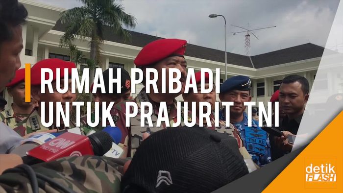 Wow! Panglima TNI Wacanakan Rumah Pribadi untuk Seluruh Prajurit