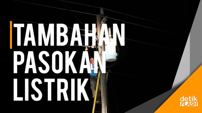 Hore! Jakarta dan Banten Dapat Tambahan Pasokan Listrik
