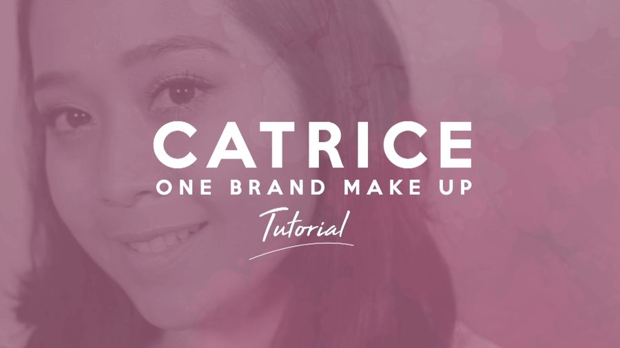 One Brand Make up Tutorial: Catrice