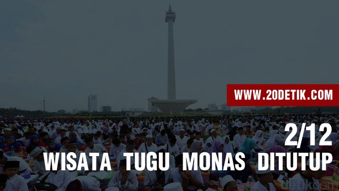 Aksi Damai 2/12, Pemprov DKI Tutup Akses Wisata Tugu Monas