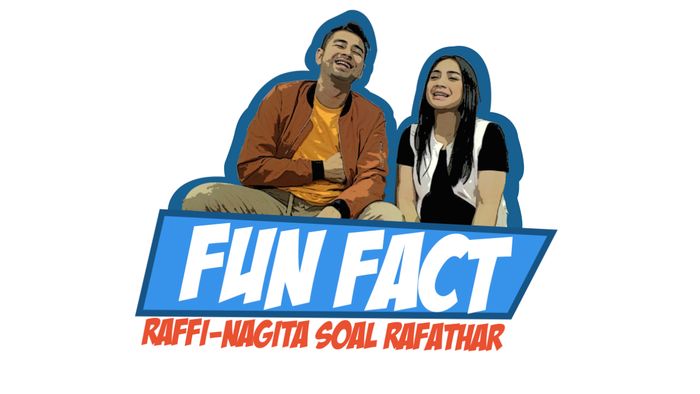 Fun Fact: Raffi-Nagita, Siapa Lebih Tahu Soal Rafathar?