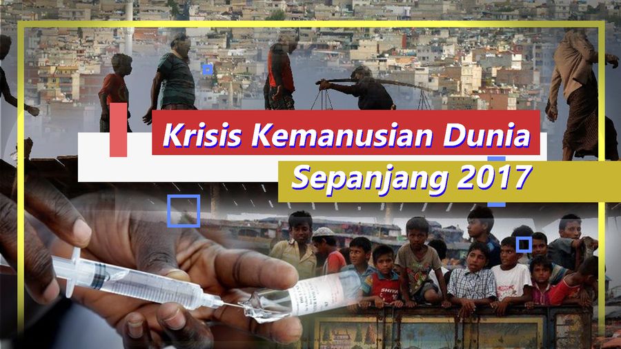 Highlights Catatan Krisis Kemanusiaan Dunia di 2017