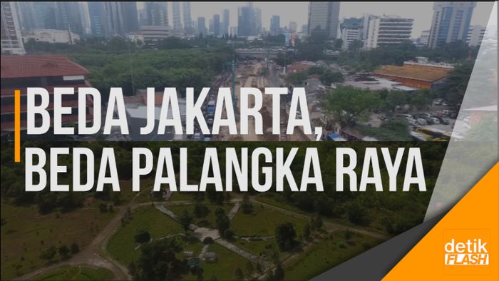  Ini Beda Jakarta dan Palangka Raya