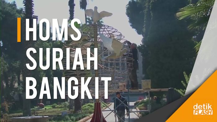 Bangkit Pasca Perang, Kota Homs Suriah Berbenah