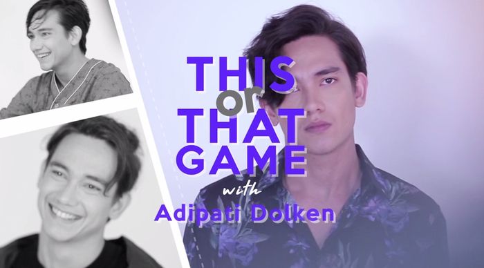 Seru! Main This Or That Game Bareng Adipati Dolken