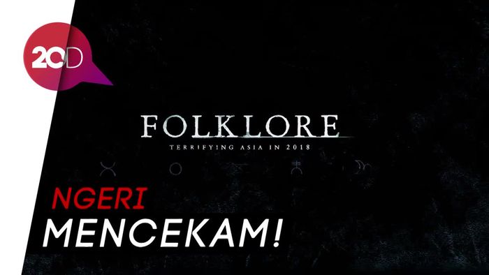 FOLKLORE Tebar Kengerian di Trailer Terbaru