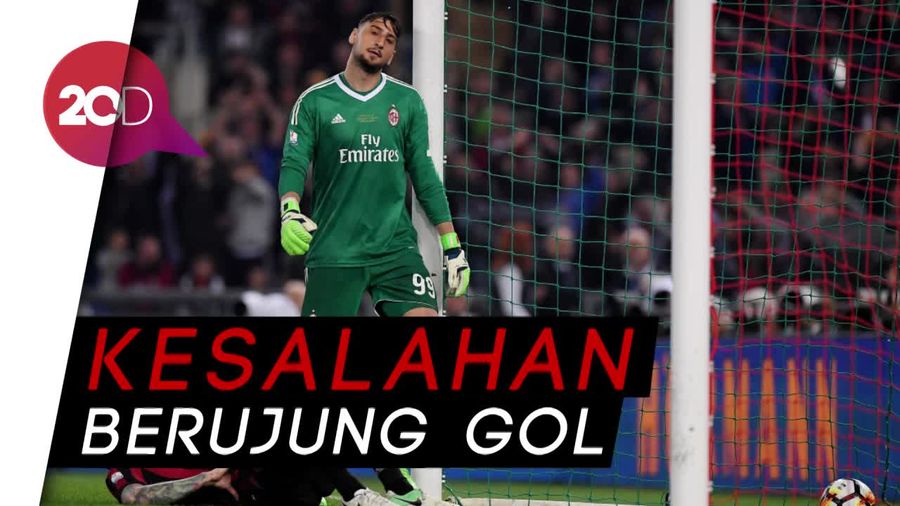 Dua Blunder Fatal Donnarumma