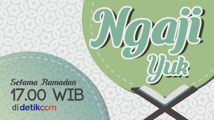 Ramadan Tiba Itu Saatnya Ngaji Yuk!
