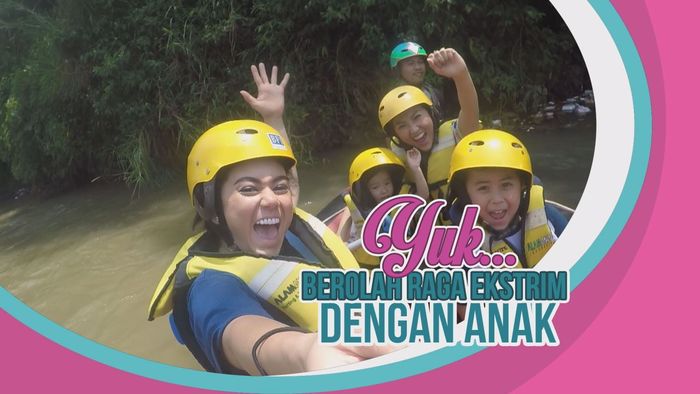 Bunda, Berani Ajak Si Kecil Berolahraga Ekstrem?