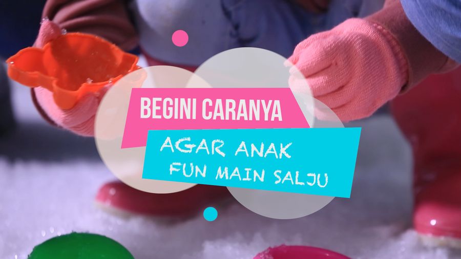 Cihui! Asyiknya Main Salju Bareng si Kecil