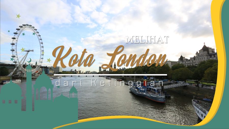 Melihat Kota London Dari Ketinggian
