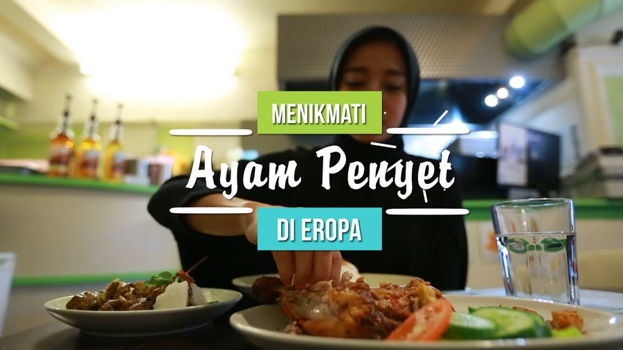 Menikmati Ayam Penyet di Eropa