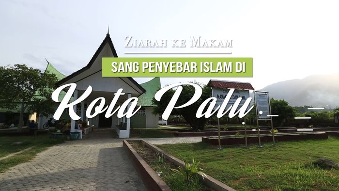 Ziarah ke Makam Sang Penyebar Islam di Palu