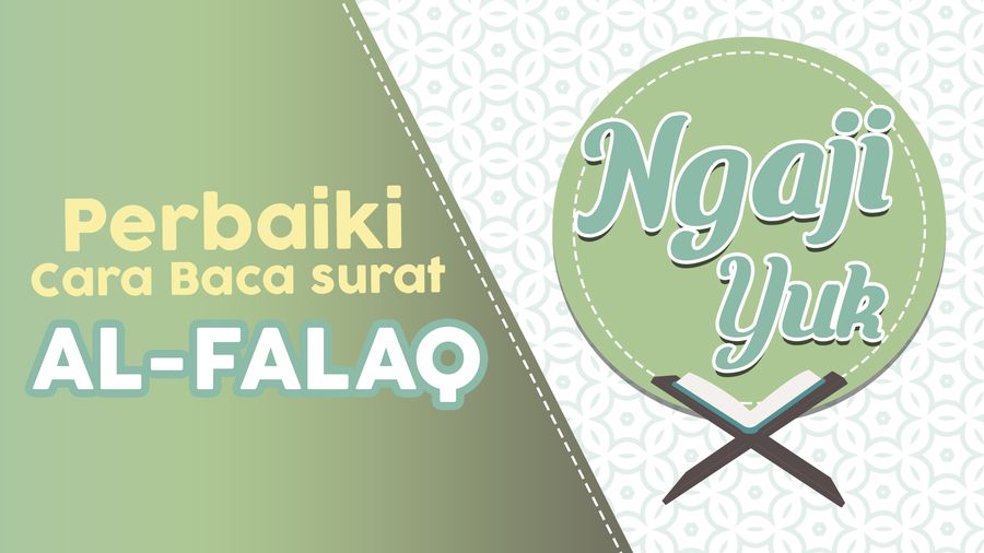 Hindari Setan dengan Baca Surat Al-Falaq