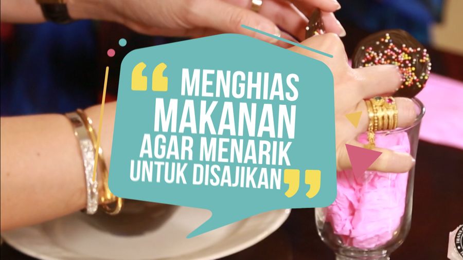 Tips Menghias Makanan Agar Lebih Menarik