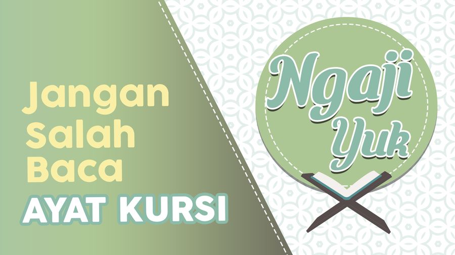 Koreksi Bacaan Ayat Kursi