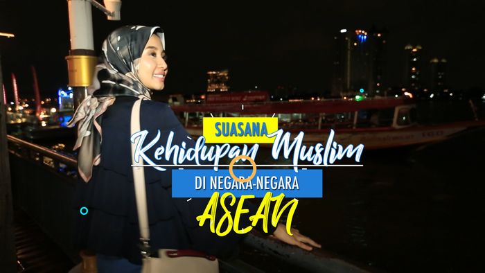 Kehidupan Muslim di Asia Tenggara, Seperti Apa Ya?