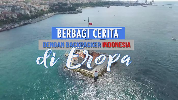 Kisah Seru Backpacker Asal Indonesia di Benua Eropa