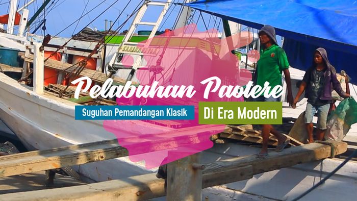 Pelabuhan Paotere, Suguhan Pemandangan Klasik Di Era Modern