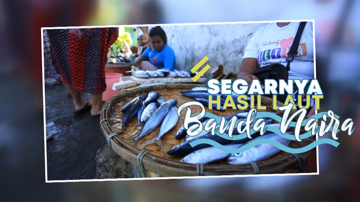 Hasil Laut Perairan Banda Naira