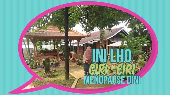 Gejala Awal Menapouse Dini, Simak Baik-baik Bun