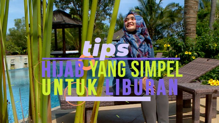 Saat Liburan, Gunakan Hijab Simple