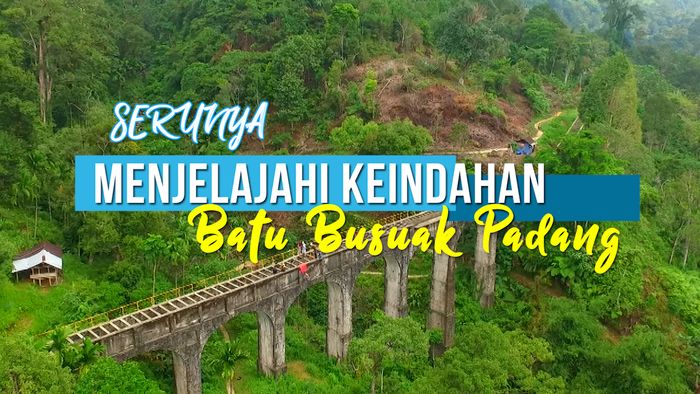 Menjelajahi Keindahan Batu Busuak Padang