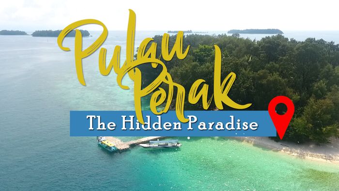 Keindahan yang Tersembunyi di Pulau Perak