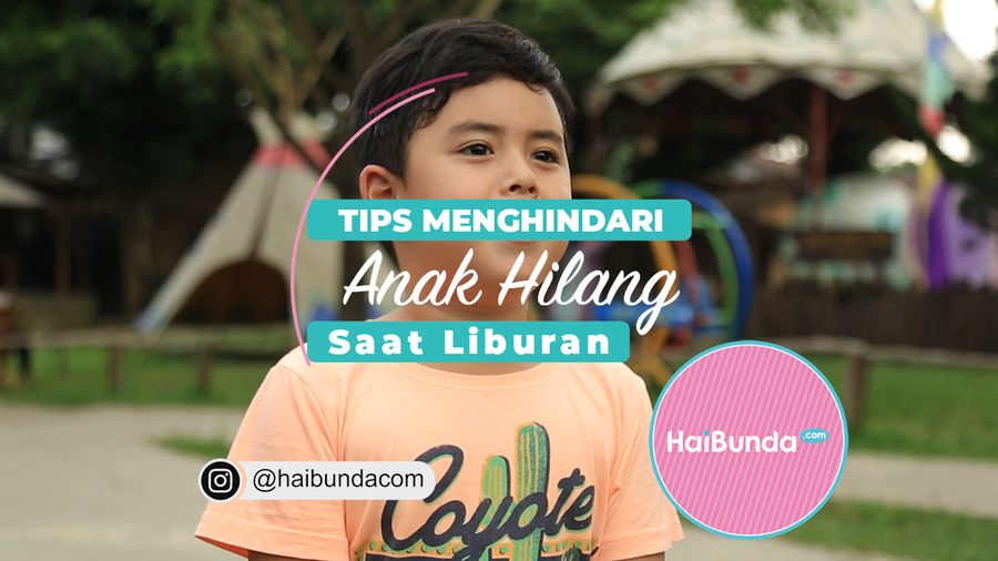 Tips Agar Anak Tidak Hilang di Tempat Umum