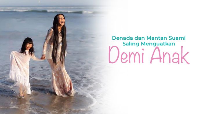 Denada & Mantan Suami Saling Menguatkan Demi Anak