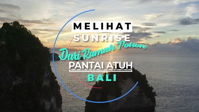 Menikmati Pagi Hari dengan Menyaksikan Matahari Terbit