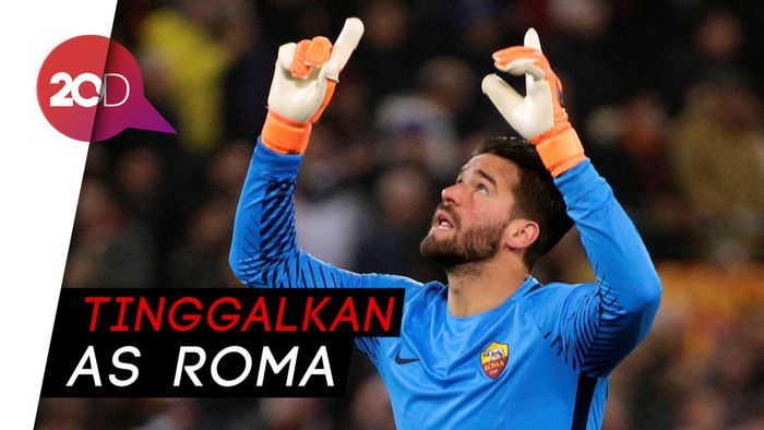 Kehebatan Alisson kala Berseragam AS Roma