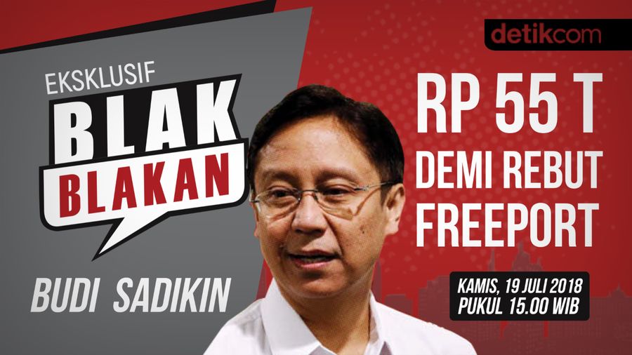 Saksikan Blak-blakan soal Perebutan 51% Saham Freeport