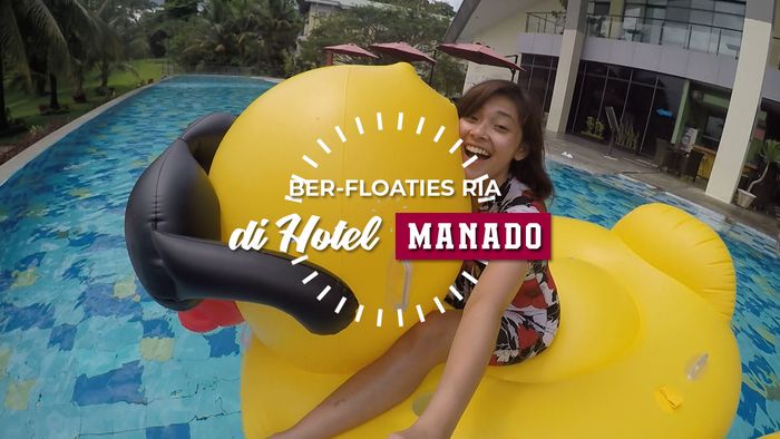 Ber-floaties Ria di Hotel Manado