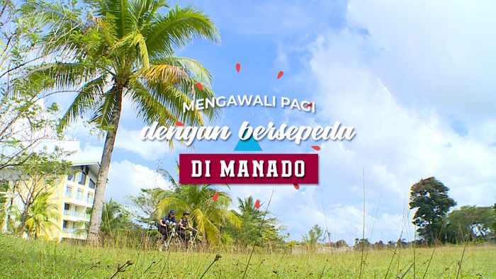 Mengawali Pagi dengan Bersepeda di Manado