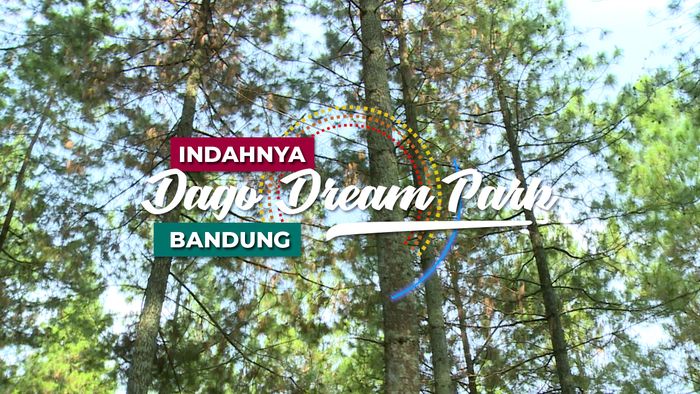 Sejuknya Dago Dream Park di Bandung