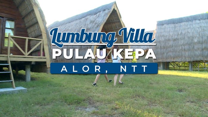 Menginap dengan Budget Murah di Pulau Kepa