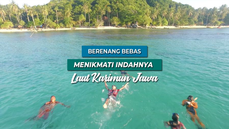 Berenang Bebas Menikmati Keindahan Karimun Jawa