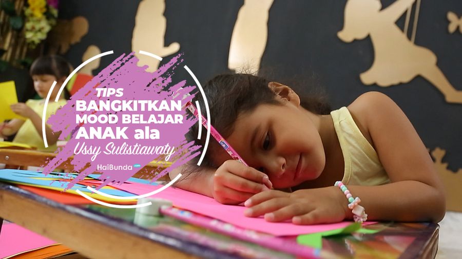 Tips Bangkitkan Mood Anak Ala Ussy Sulistiawati