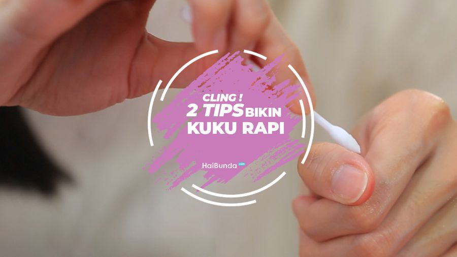 Cara Pintar Siasati Kuteks Agar Rapi di Kuku