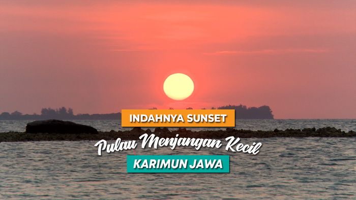 Indahnya Sunset di Pulau Menjangan Kecil, Karimunjawa